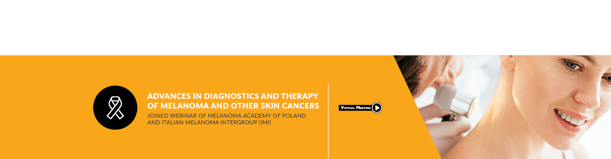 Advances in diagnostics and therapy of melanoma and other skin cancers