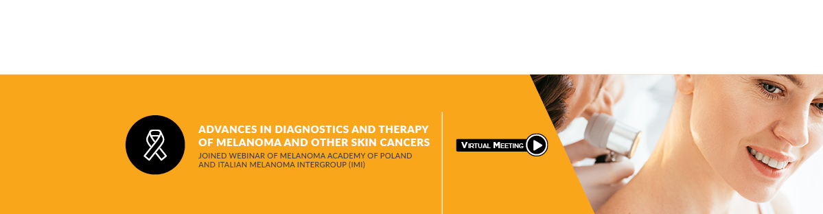 Advances in diagnostics and therapy of melanoma and other skin cancers